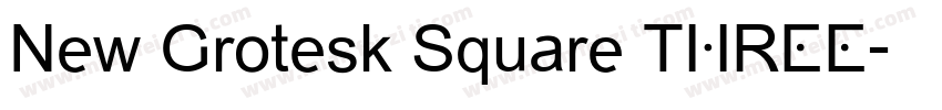 New Grotesk Square THREE字体转换